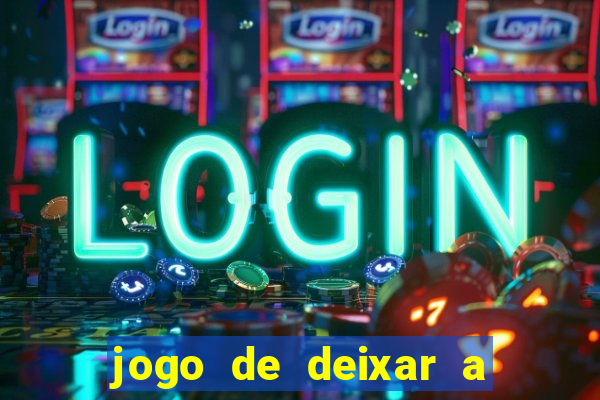 jogo de deixar a mulher nua